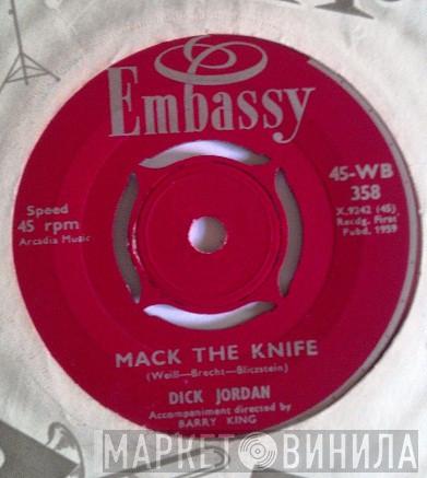 Dick Jordan - Mack The Knife / Put Your Head On My Shoulder