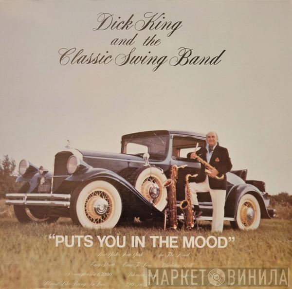 Dick King And The Classic Swing Band - Puts You In The Mood
