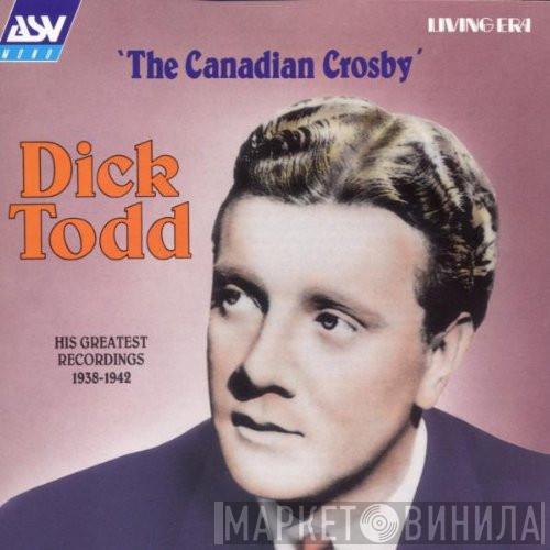Dick Todd - The Canadian Crosby
