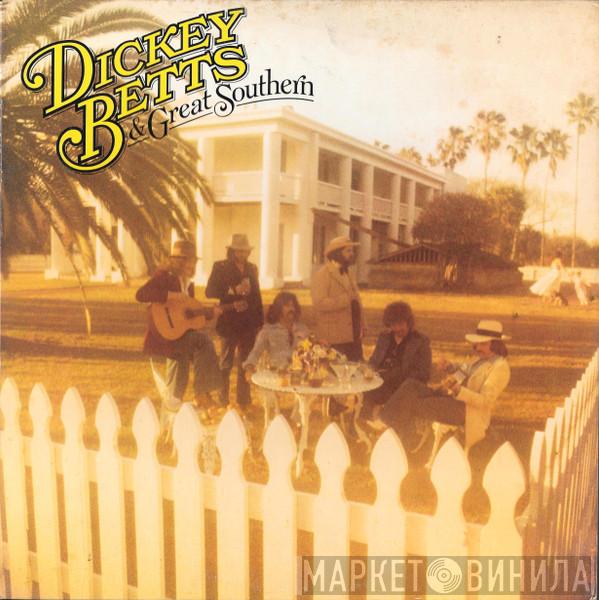 Dickey Betts & Great Southern - Dickey Betts & Great Southern