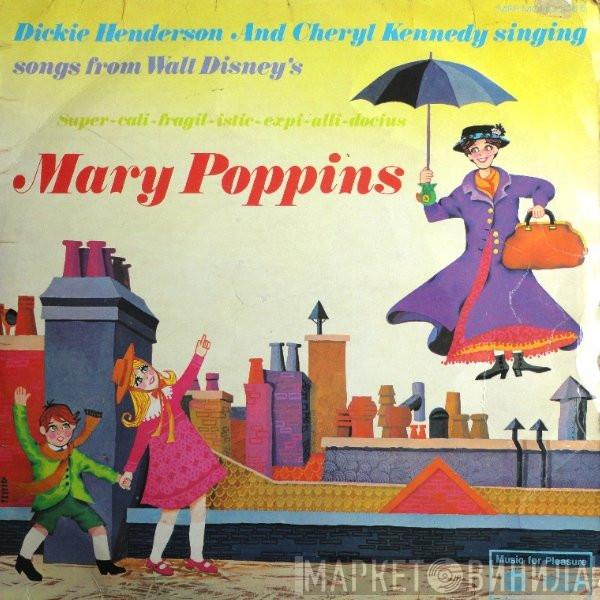 Dickie Henderson, Cheryl Kennedy - Songs From Walt Disney's Mary Poppins