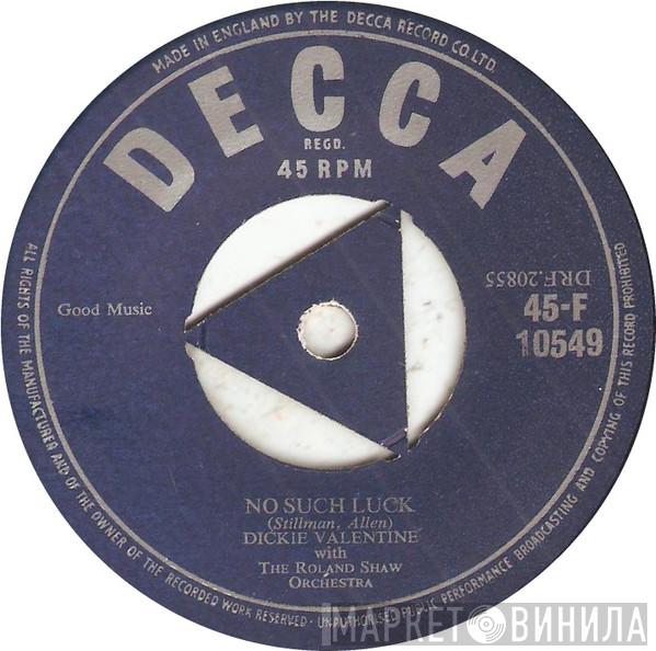 Dickie Valentine - No Such Luck