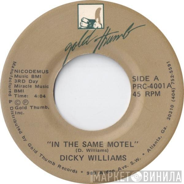 Dicky Williams - In The Same Motel