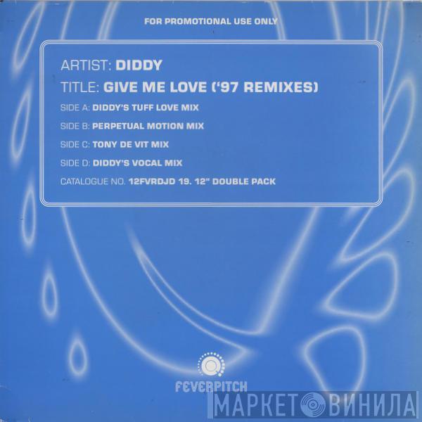Diddy - Give Me Love ('97 Remixes)