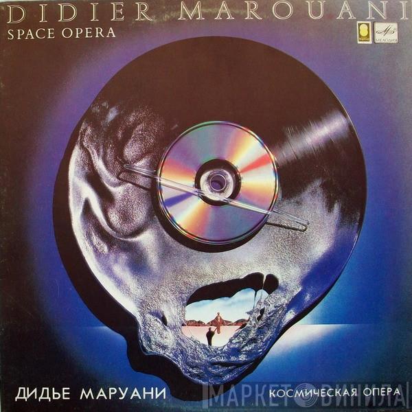  Didier Marouani  - Space Opera