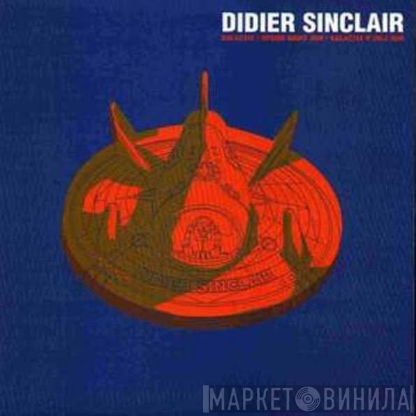 Didier Sinclair - Galactix / Upside