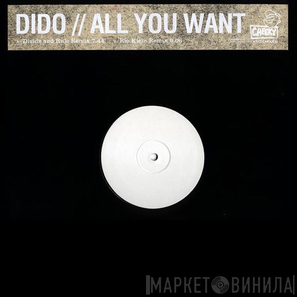  Dido  - All You Want