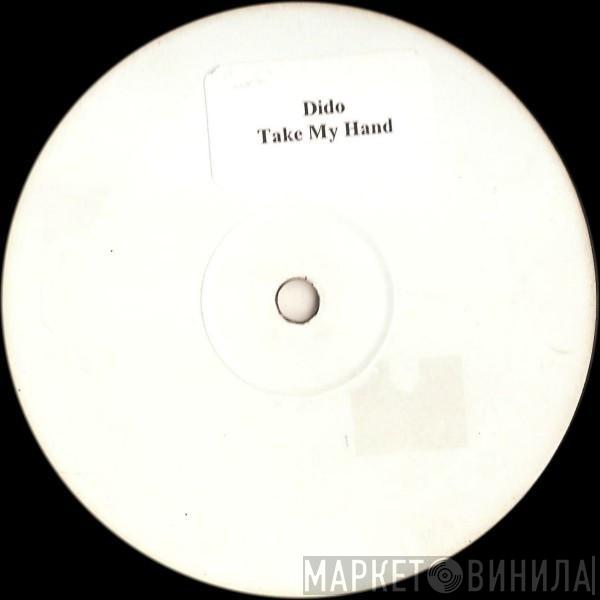  Dido  - Take My Hand