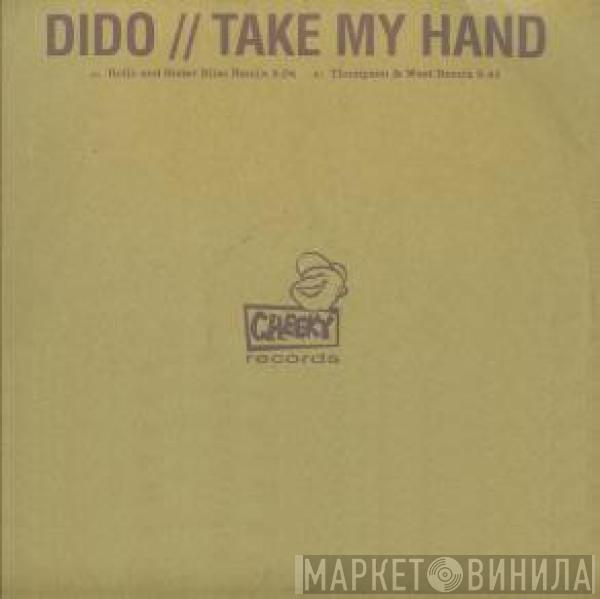  Dido  - Take My Hand