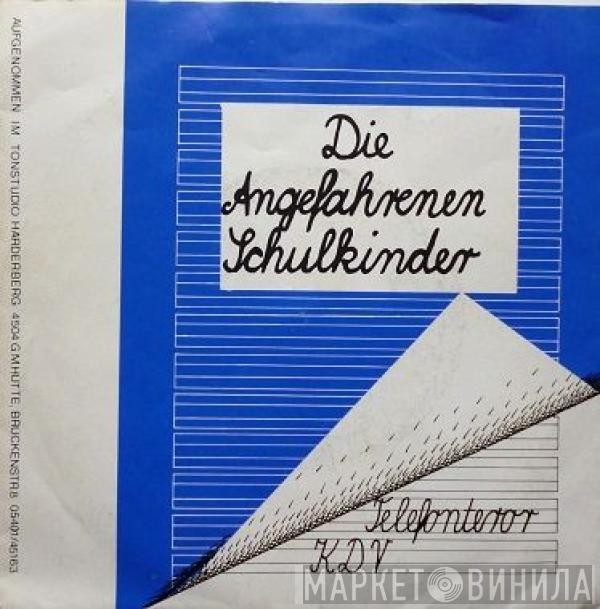 Die Angefahrenen Schulkinder - Die Größte Frechheit Seit Peter Alexander