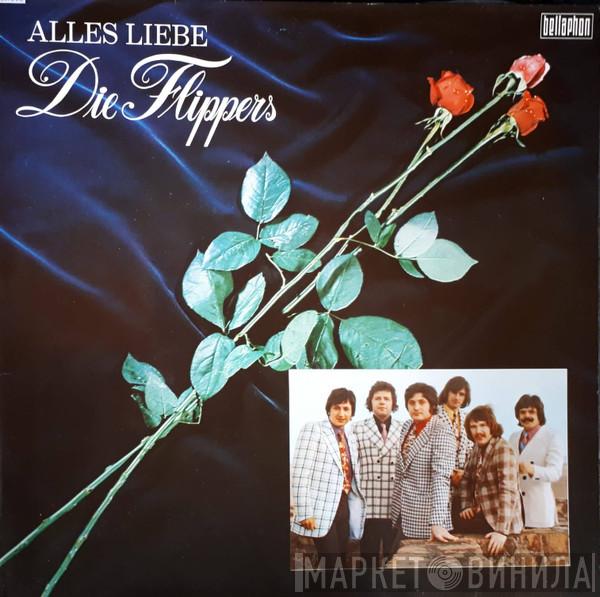  Die Flippers  - Alles Liebe