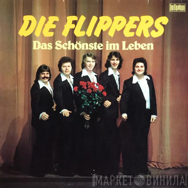  Die Flippers  - Das Schönste Im Leben