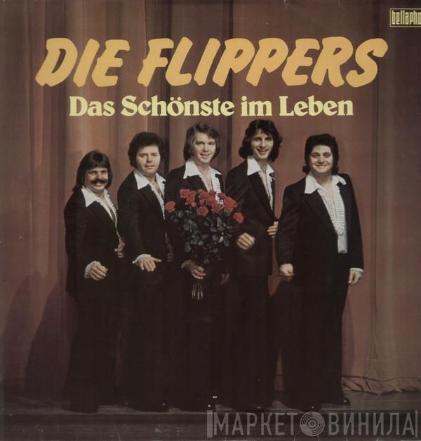  Die Flippers  - Das Schönste Im Leben