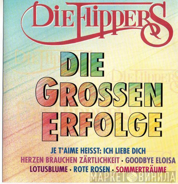  Die Flippers  - Die Grossen Erfolge