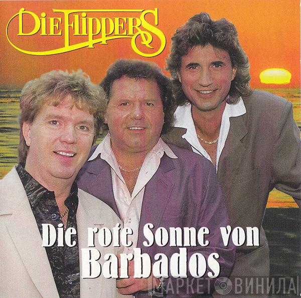  Die Flippers  - Die Rote Sonne Von Barbados