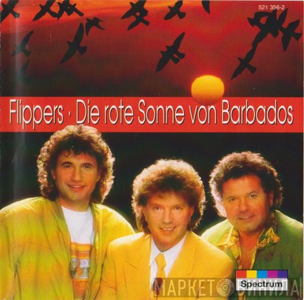 Die Flippers  - Die Rote Sonne Von Barbados