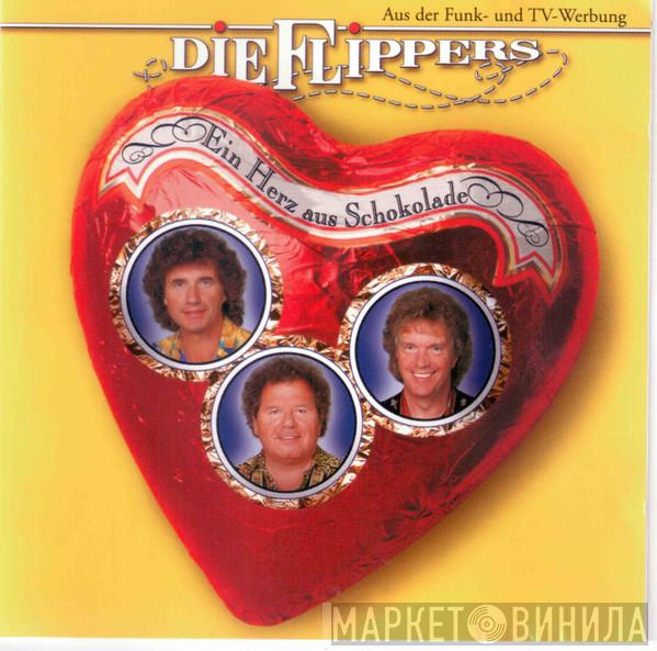  Die Flippers  - Ein Herz Aus Schokolade