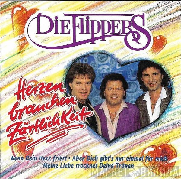  Die Flippers  - Herzen Brauchen Zärtlichkeit