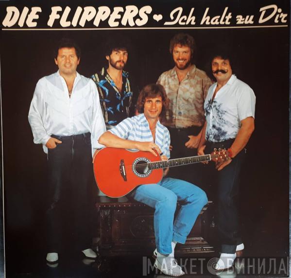  Die Flippers  - Ich Halt Zu Dir
