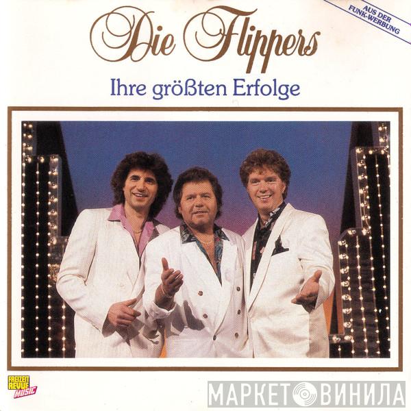  Die Flippers  - Ihre Größten Erfolge