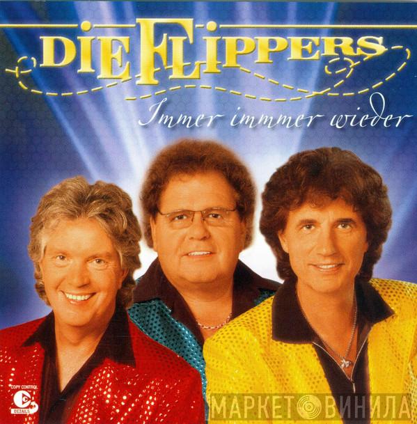  Die Flippers  - Immer Immer Wieder