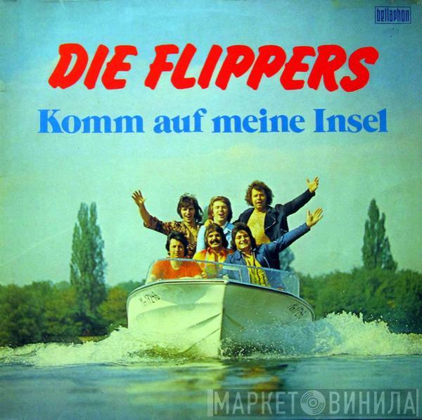  Die Flippers  - Komm Auf Meine Insel