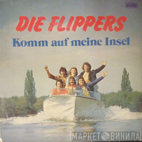  Die Flippers  - Komm Auf Meine Insel