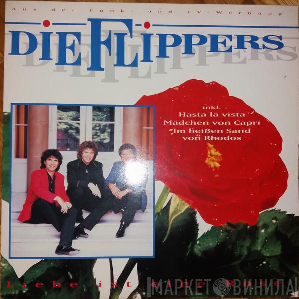  Die Flippers  - Liebe ist eine Rose