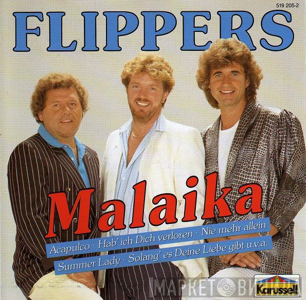  Die Flippers  - Malaika