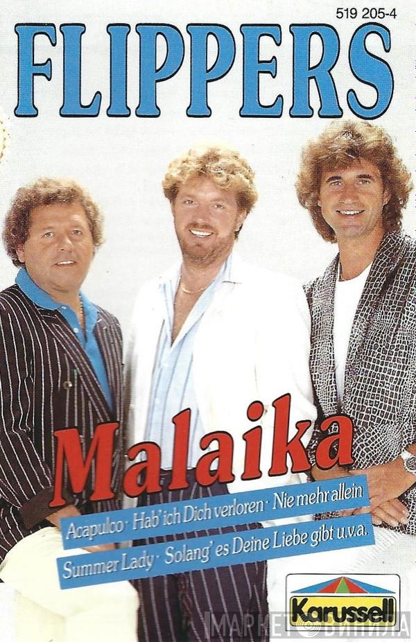  Die Flippers  - Malaika