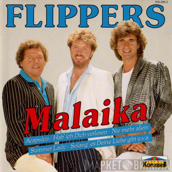  Die Flippers  - Malaika