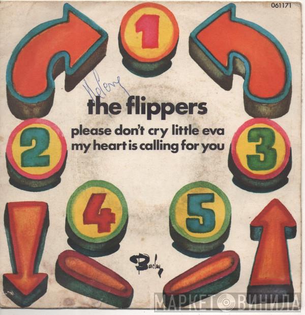  Die Flippers  - Please Don't Cry Little Eva