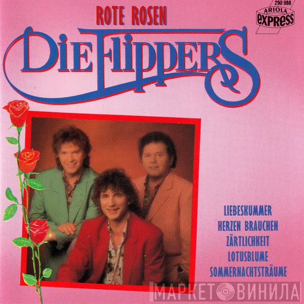  Die Flippers  - Rote Rosen