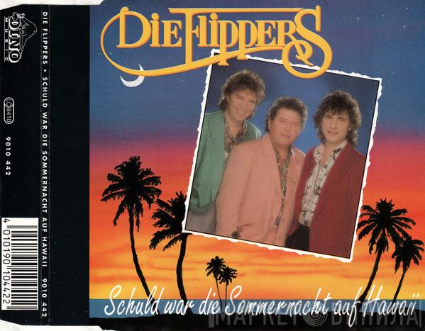  Die Flippers  - Schuld War Die Sommernacht Auf Hawaii