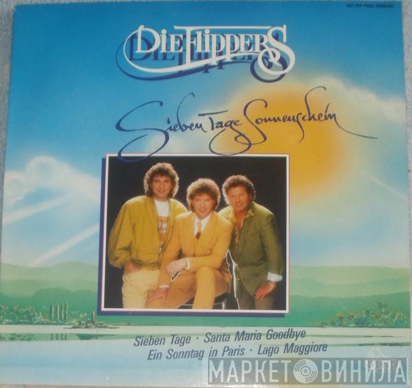  Die Flippers  - Sieben Tage Sonnenschein