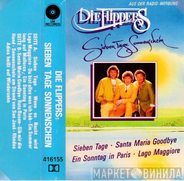  Die Flippers  - Sieben Tage Sonnenschein