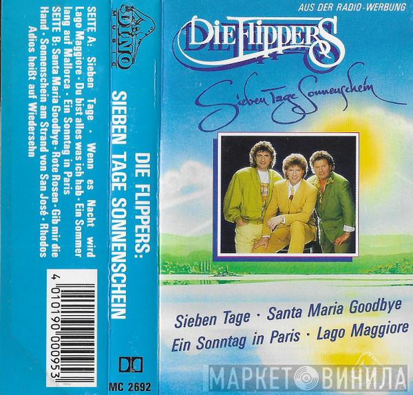  Die Flippers  - Sieben Tage Sonnenschein