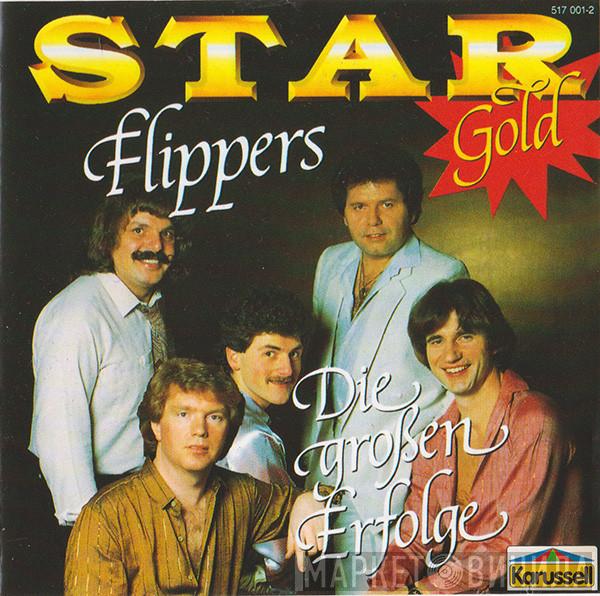  Die Flippers  - Star Gold (Die Großen Erfolge)
