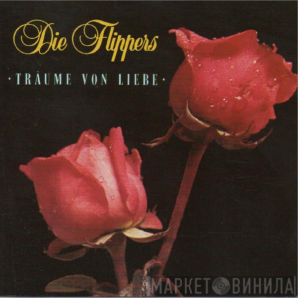  Die Flippers  - Träume Von Liebe