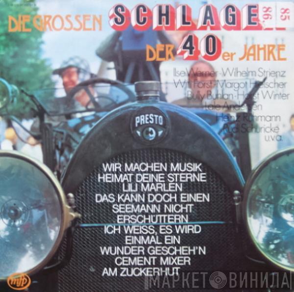  - Die Grossen Schlager Der 40er Jahre