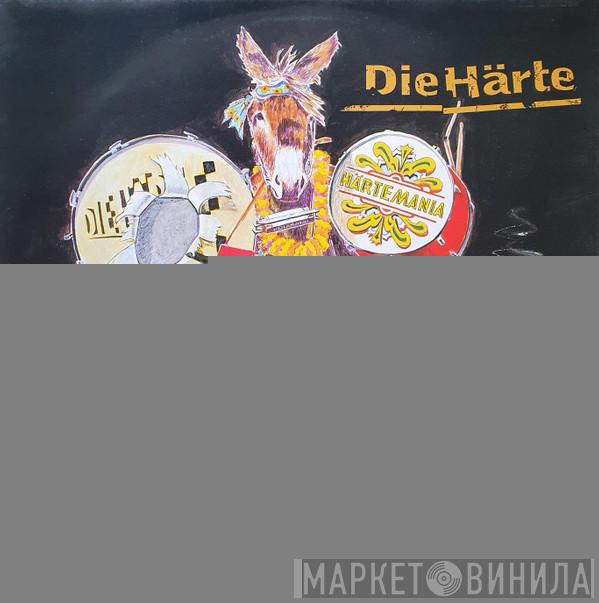 Die Härte - Härtemania