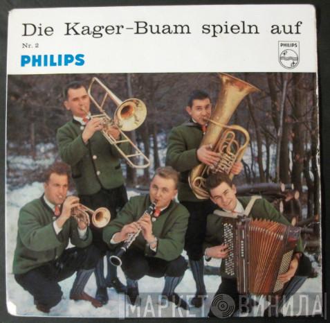 Die Kager Buam - Spieln Auf No.2