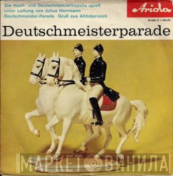  Die Original Hoch- Und Deutschmeister  - Deutschmeisterparade 3. Folge