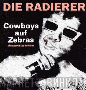  Die Radierer  - Cowboys Auf Zebras - The Best Of Die Radierer