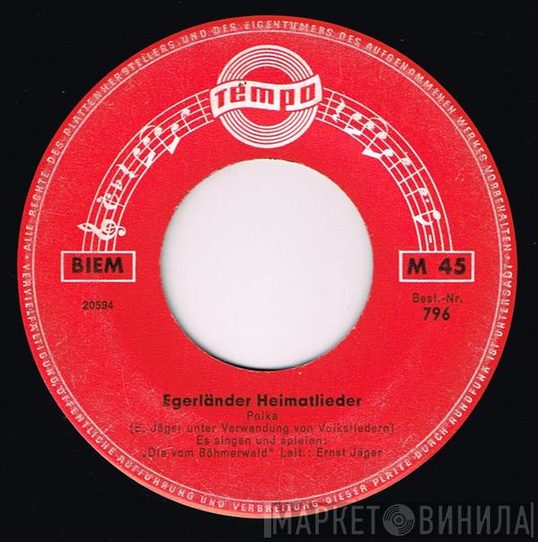 Die Vom Böhmerwald - Egerländer Heimatlieder