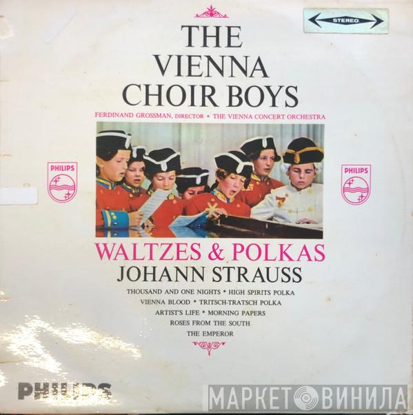 Die Wiener Sängerknaben, Ferdinand Grossmann, Wiener Konzertorchester - Waltzes & Polkas - Johann Strauss