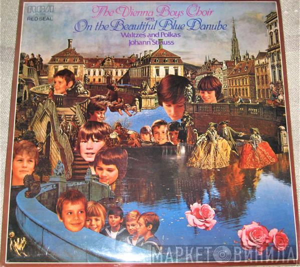 Die Wiener Sängerknaben - On The Beautiful Blue Danube: Waltzes And Polkas By Johann Strauss
