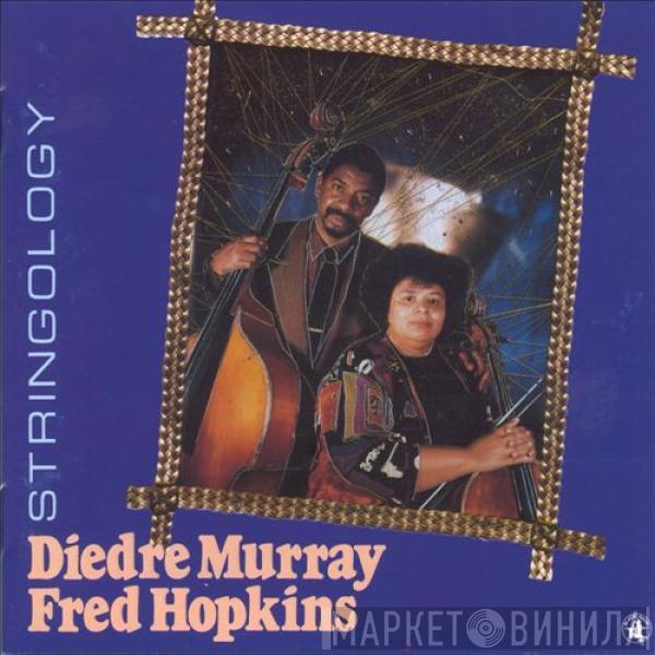 Diedre Murray, Fred Hopkins - Stringology