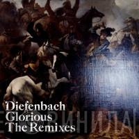  Diefenbach  - Glorious (The Remixes)