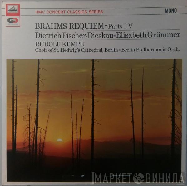 Dietrich Fischer-Dieskau, Elisabeth Grümmer, Rudolf Kempe, Chor Der St. Hedwigs-Kathedrale Berlin, Berliner Philharmoniker, Johannes Brahms - Requiem - Parts I-V